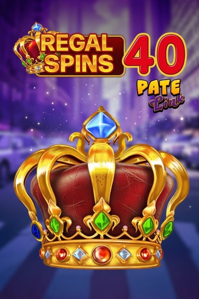 Slot Regal Spins 40 Pate Link su Casinova Casino